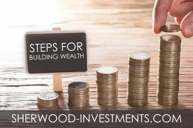 Ten Steps for Building Wealth